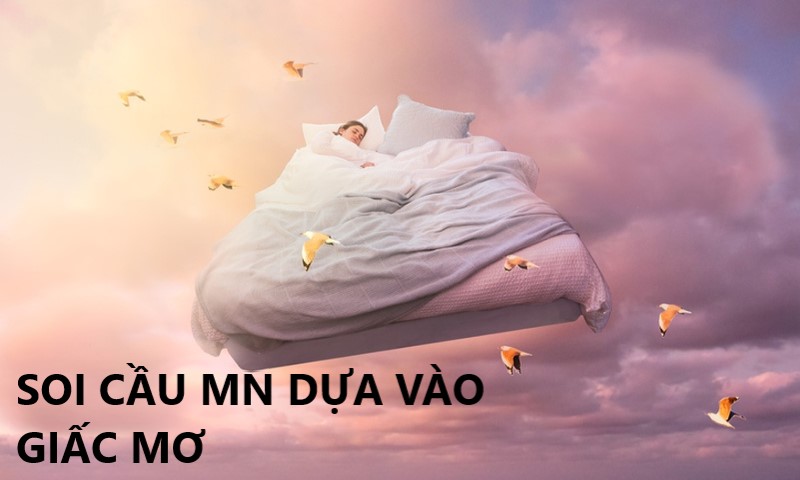 Soi cầu MN 12-12-2025 dựa vào giấc mơ