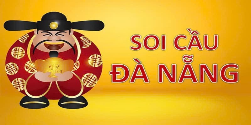 Soi cầu Đà Nẵng tự tin kiếm tiền Soi cầu Đà Nẵng tự tin kiếm tiền