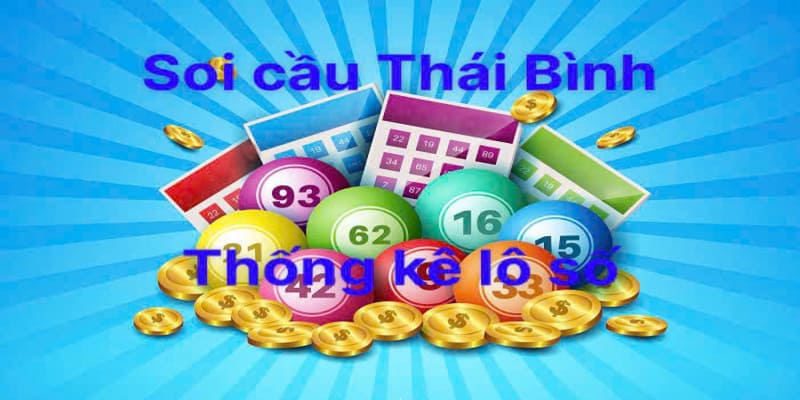 Soi cầu Thái Bình- Thống kê lô số Soi cầu Thái Bình- Thống kê lô số